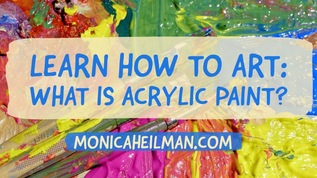 What is Acrylic Paint