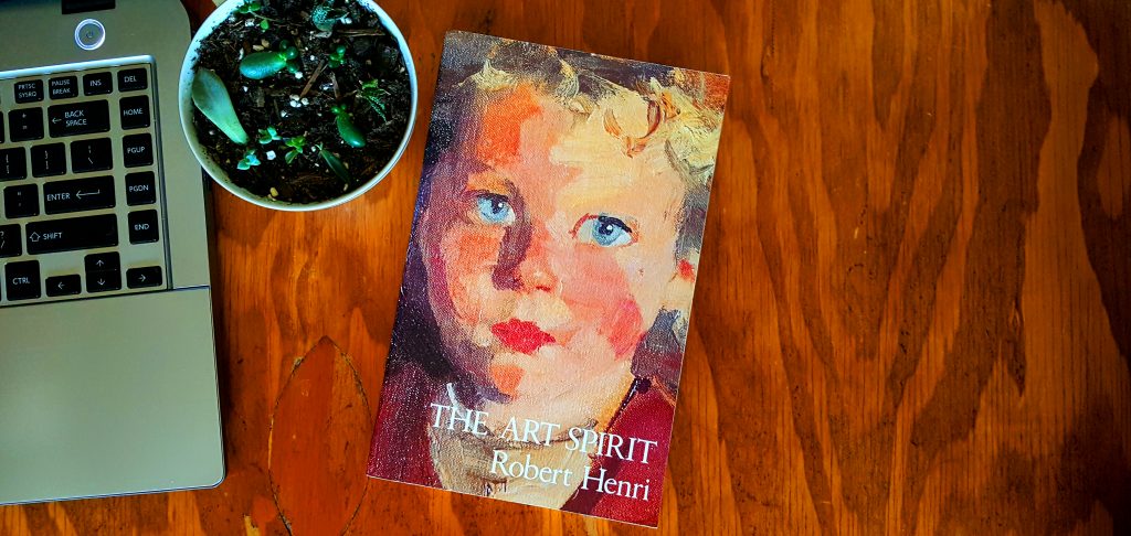 Short burst books 1: The Art Spirit by Robert Henri
